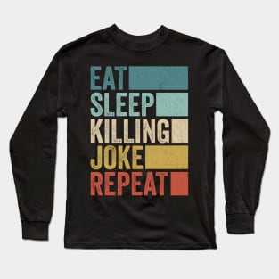 Funny Eat Sleep Joke Name Repeat Retro Vintage Long Sleeve T-Shirt